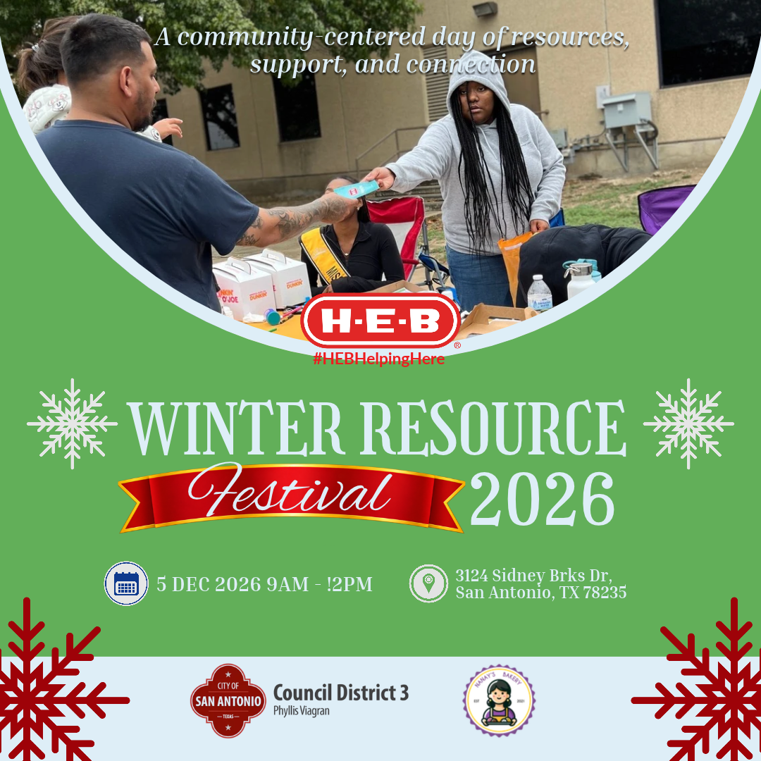 Winter Resource Festival 2026 official flyer featuring community resources, December 5 event details, H-E-B Helping Here, City of San Antonio Council District 3, and Nanay’s Bakery.